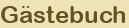 Gästebuch